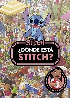 STITCH. ¿DÓNDE ESTÁ STITCH? | 9788410029897 | DISNEY