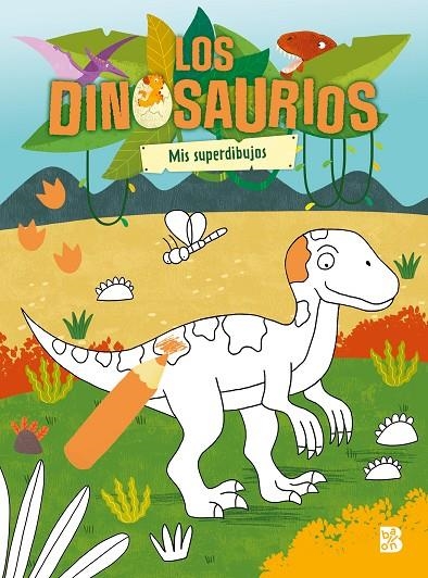 LOS DINOSAURIOS - MIS SUPERDIBUJOS | 9789403240473 | BALLON