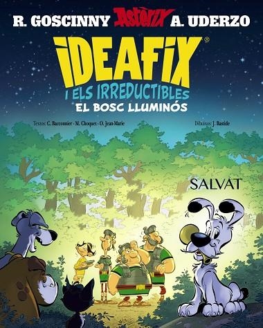 IDEAFIX I ELS IRREDUCTIBLES, 6. EL BOSC LLUMINÓS | 9788469643457 | GOSCINNY, RENÉ / BACCONNIER, CÉDRIC / CHOQUET, MATTHIEU / JEAN-MARIE, OLIVIER