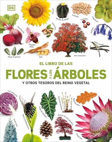 EL LIBRO DE LAS FLORES Y LOS ÁRBOLES | 9780241736807 | DK