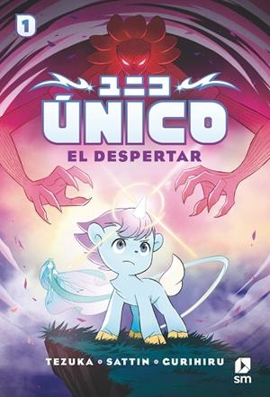 ÚNICO 1: EL DESPERTAR | 9788411829427 | SATTIN, SAMUEL / TEZUKA, OSAMU