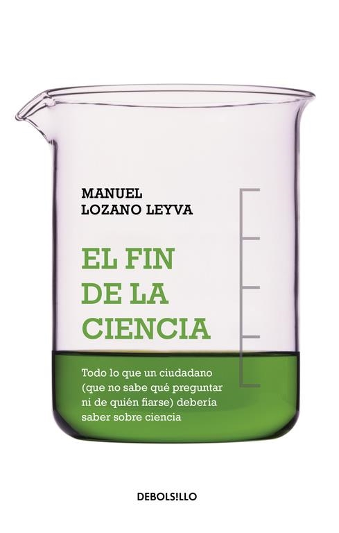 FIN DE LA CIENCIA, EL | 9788490324509 | LOZANO LEYVA, MANUEL