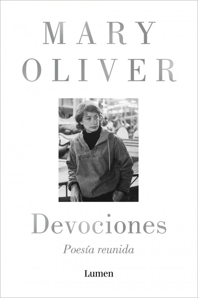 DEVOCIONES. POESÍA REUNIDA | 9788426431943 | OLIVER, MARY