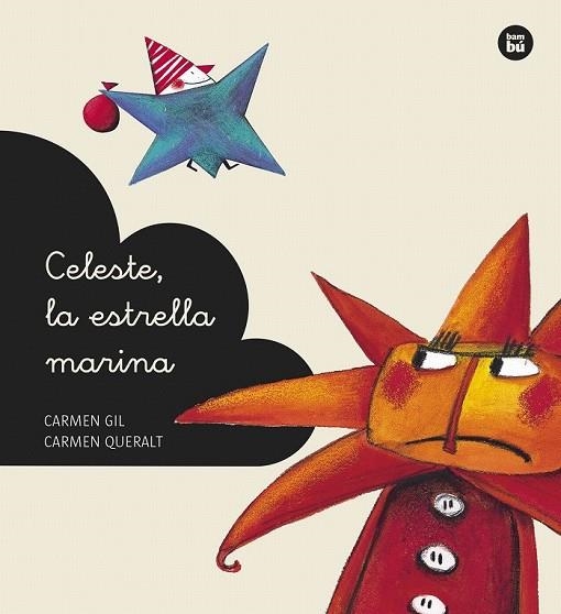 CELESTE LA ESTRELLA MARINA | 9788483432655 | GIL, CARMEN