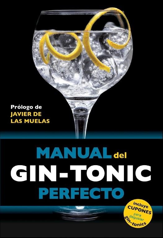 MANUAL DEL GIN-TONIC PERFECTO | 9788408119838 | MILLAN, JORDI / EXPOSITO, BORJA