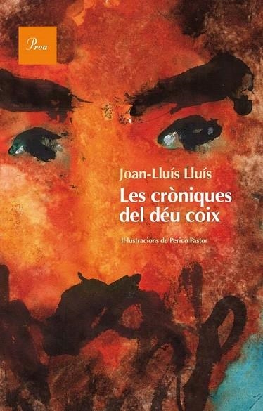 CRÒNIQUES DEL DÉU COIX, LES | 9788475884233 | LLUÍS, JOAN LLUIS