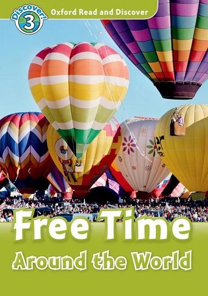 FREE TIME AROUND WORLD DISCOVER 3 PACK | 9780194644181 | AAVV