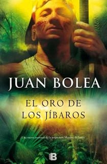 ORO DE LOS JIBAROS, EL | 9788466653817 | BOLEA, JUAN