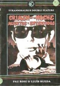 CRIMEN EN LA NOCHE  + MUERTOS Y ENTERRADOS | 9788494173639 | ROIG, PAU / RUEDA, LLUIS