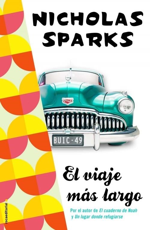 VIAJE MAS LARGO, EL | 9788499186597 | SPARKS, NICHOLAS