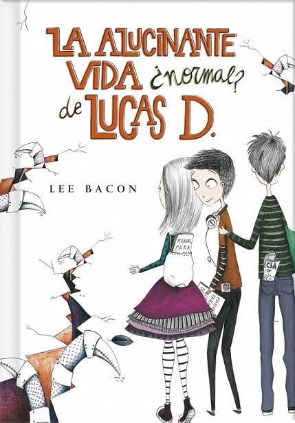 ALUCINANTE VIDA ¿NORMAL? DE LUCAS D. (LIBRO 1) | 9788415580553 | BACON,LEE