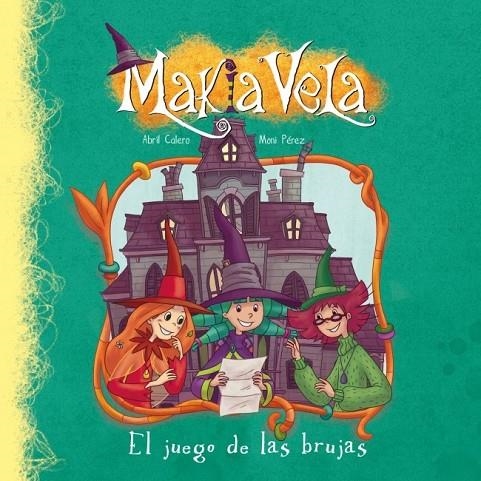 JUEGO DE LAS BRUJAS (MAKIA VELA) | 9788448833558 | PEREZ,MONI