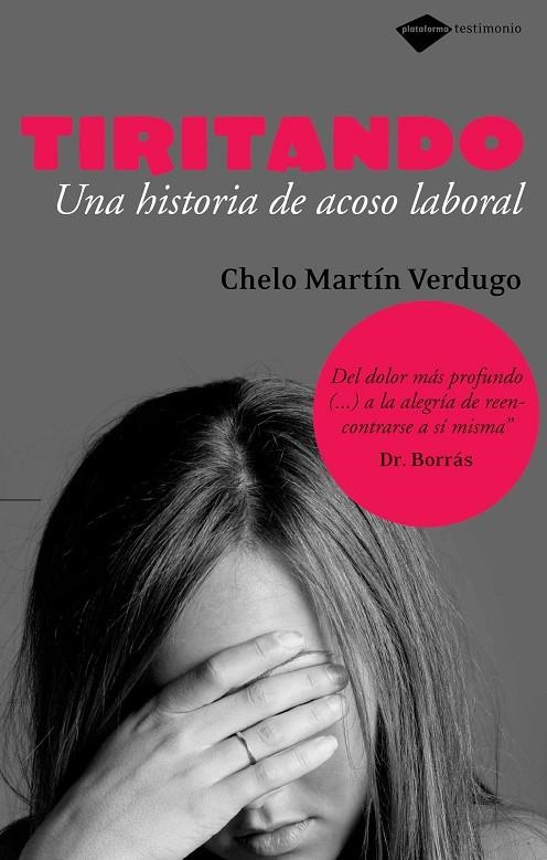 TIRITANDO UNA HISTORIA DE ACOSO LABORAL | 9788496981263 | MARTIN VERDUGO, CHELO