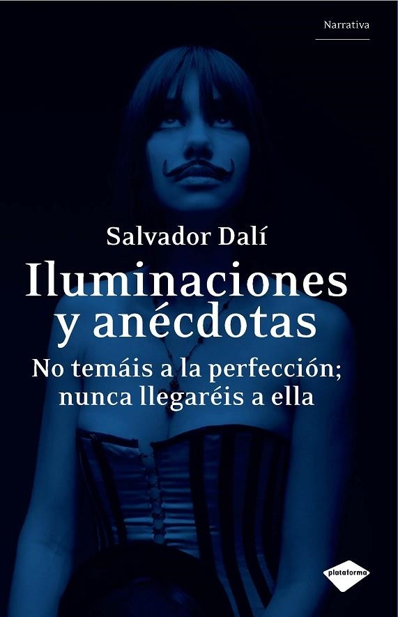 ILUMINACIONES Y ANÉCDOTAS | 9788496981737 | DALI, SALVADOR