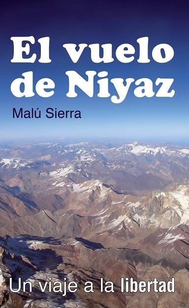 VUELO DE NIYAZ, EL | 9788496981966 | SIERRA, MALU