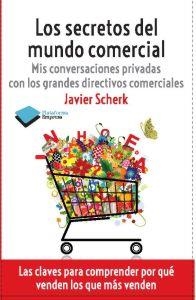 SECRETOS DEL MUNDO COMERCIAL, LOS | 9788415115977 | SCHERK, JAVIER