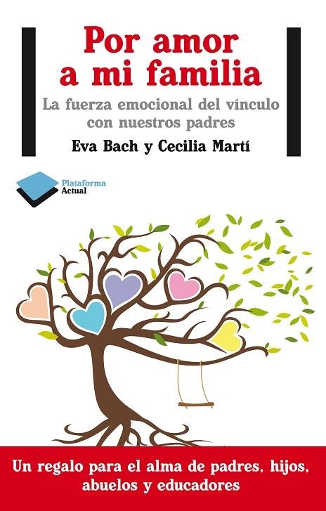 POR AMOR A MI FAMILIA | 9788415750352 | BACH, EVA/MARTI, CECILIA