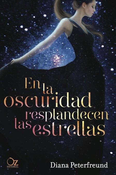 EN LA OSCURIDAD RESPLANDECEN LAS ESTRELLAS | 9788494172908 | PETERFREUND, DIANA