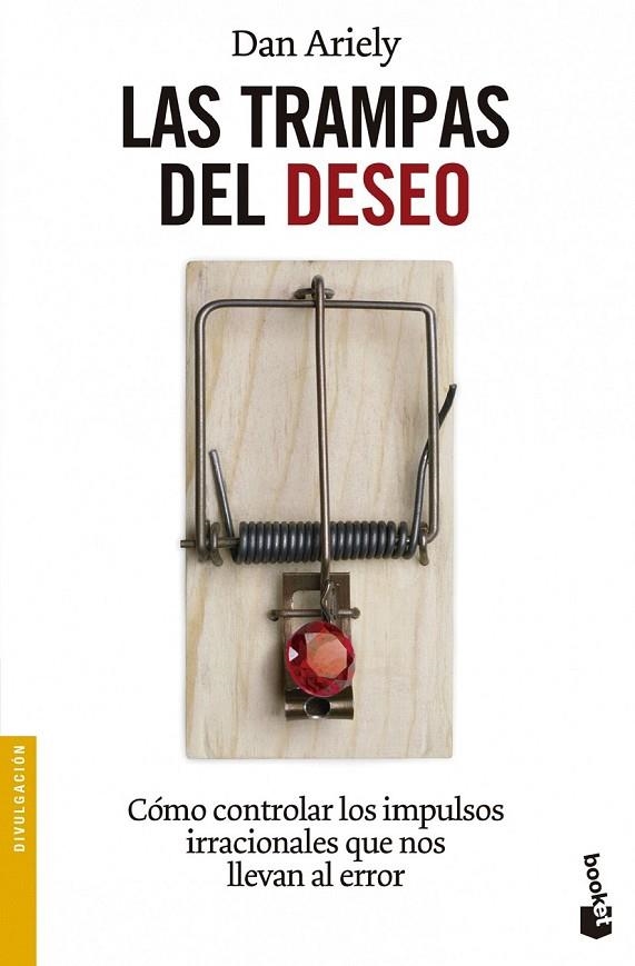 TRAMPAS DEL DESEO, LAS | 9788408119234 | DANIEL ARIELY