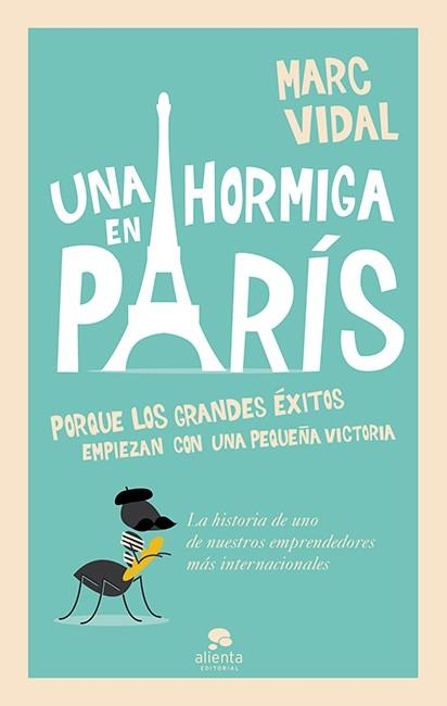 HORMIGA EN PARÍS, UNA | 9788415678489 | MARC VIDAL