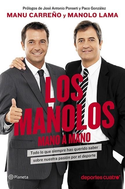 LOS MANOLOS, MANO A MANO | 9788408120452 | MANU CARREÑO/MANOLO LAMA