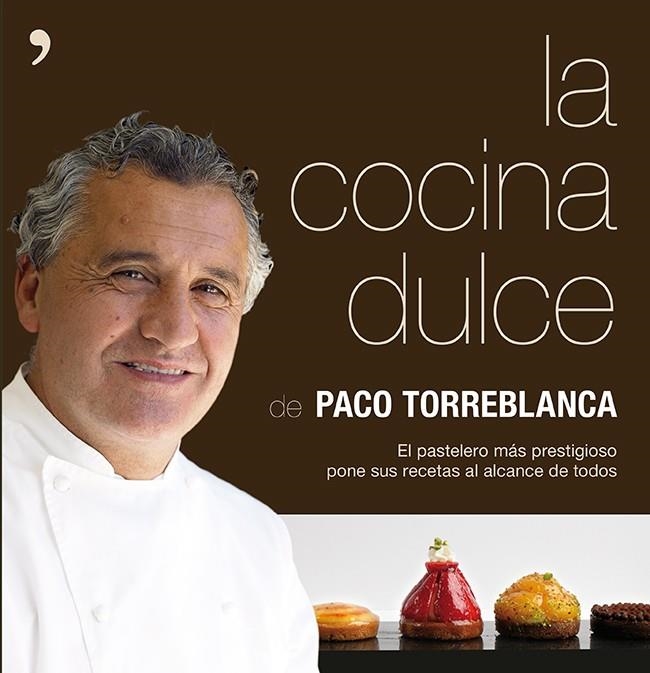 COCINA DULCE, LA | 9788499983479 | PACO TORREBLANCA