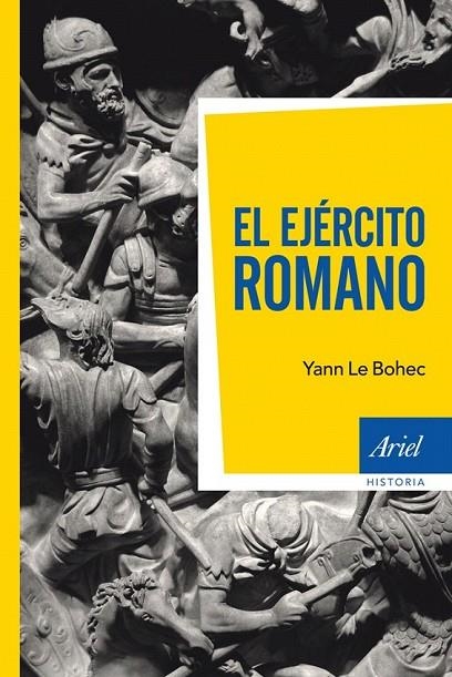 EJÉRCITO ROMANO, EL | 9788434411821 | YANN LE BOHEC