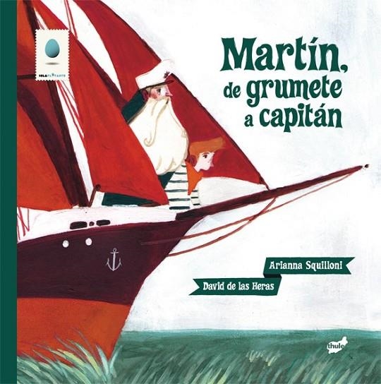 MARTÍN, DE GRUMETE A CAPITÁN | 9788415357339 | SQUILLONI, ARIANNA