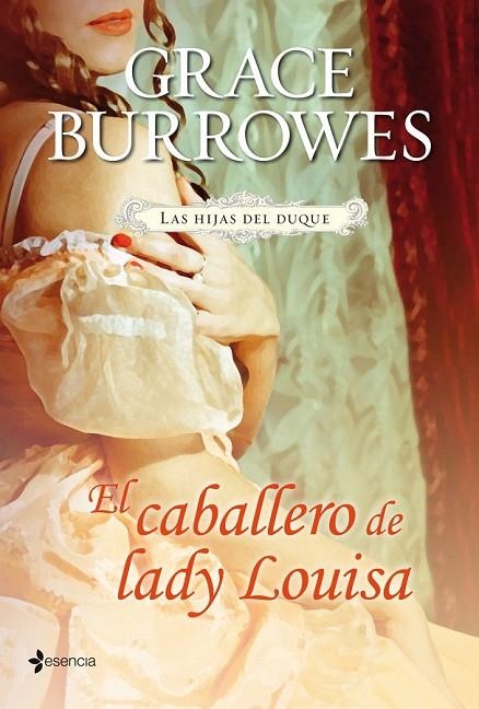 HIJAS DEL DUQUE. EL CABALLERO DE LADY LOUISA | 9788408114062 | GRACE BURROWES