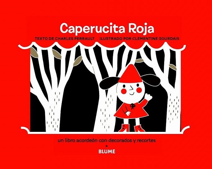 CAPERUCITA ROJA | 9788498017250 | PERRAULT, CHARLES / SOURDAIS, CLEMENTINE