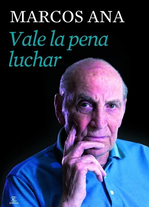 VALE LA PENA LUCHAR | 9788467039801 | ANA, MARCOS