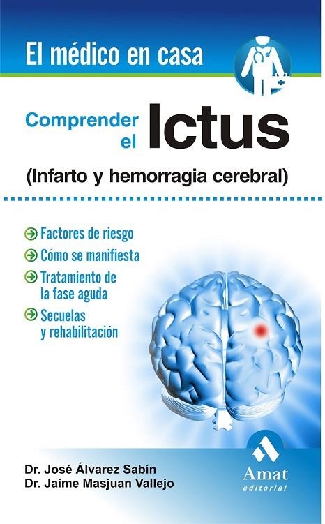 COMPRENDER EL ICTUS | 9788497357012 | ALVAREZ SABIN, JOSÉ/MASJUAN VALLEJO, JAIME