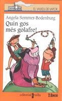 QUIN GOS MES GOLAFRE | 9788482867786 | SOMMER-BODENBURG, ANGELA