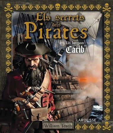 SECRETS DELS PIRATES, ELS | 9788415785248 | LAROUSSE EDITORIAL