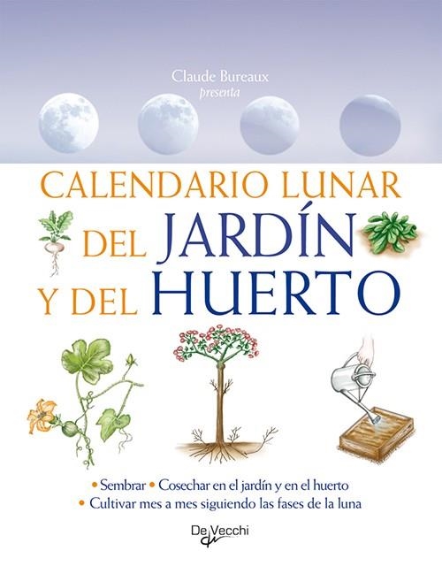 CALENDARIO LUNAR DEL JARDÍN Y DEL HUERTO | 9788431550370 | VV.AA.