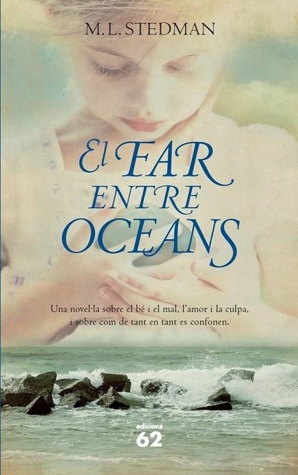 FAR ENTRE OCEANS, EL | 9788429771824 | M. L. STEDMAN