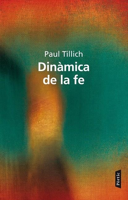 DINÀMICA DE LA FE, LA | 9788498092738 | PAUL TILLICH