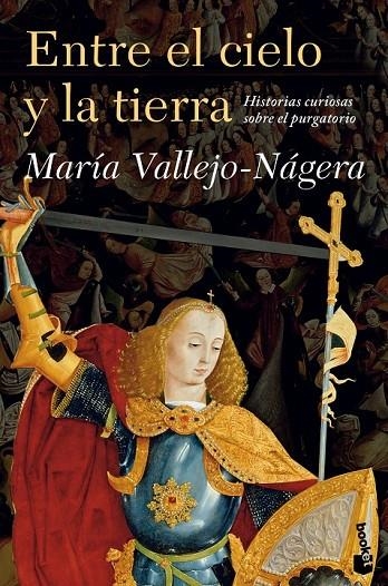 ENTRE EL CIELO Y LA TIERRA | 9788408119272 | MARÍA VALLEJO-NÁGERA