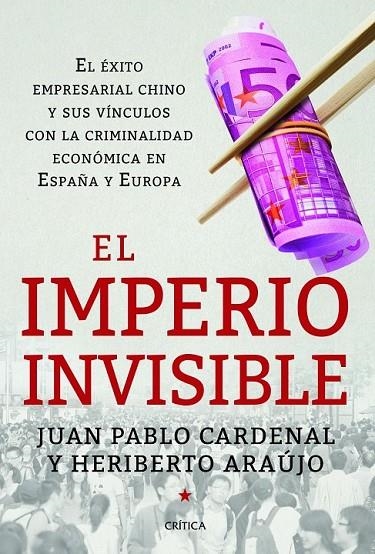 IMPERIO INVISIBLE, EL | 9788498926262 | HERIBERTO ARAÚJO RODRÍGUEZ/JUAN PABLO CARDENAL NICOLAU