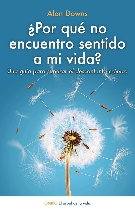 POR QUÉ NO ENCUENTRO SENTIDO A MI VIDA? | 9788497547420 | ALAN DOWNS