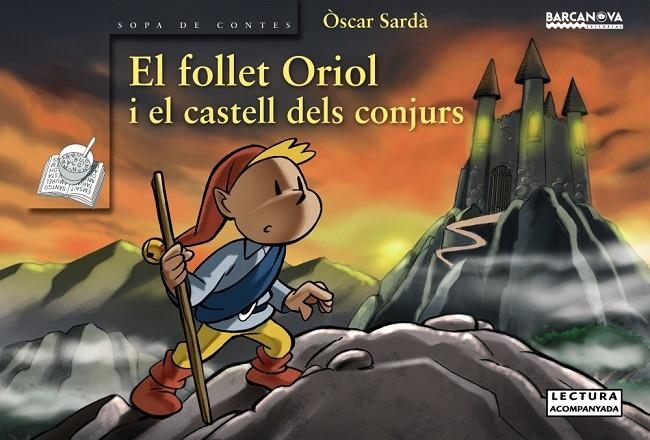 FOLLET ORIOL I EL CASTELL DELS CONJURS, EL | 9788448926922 | SARDA, OSCAR