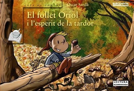 FOLLET ORIOL I L'ESPERIT DE LA TARDOR, EL | 9788448931070 | SARDA, OSCAR