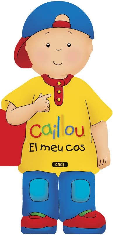 CAILLOU EL MEU COS | 9788447461424 | AAVV