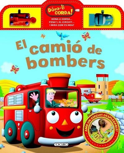 EL CAMIÓ DE BOMBERS | 9788490370124 | TODOLIBRO, EQUIP