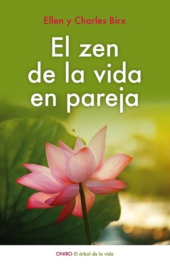 ZEN DE LA VIDA EN PAREJA, EL | 9788497547437 | CHARLES BIRX/ELLEN BIRX