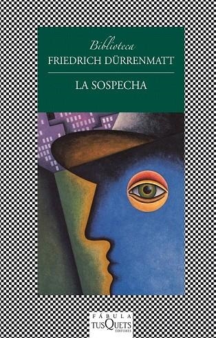 SOSPECHA, LA | 9788483834992 | FRIEDRICH DÜRRENMATT