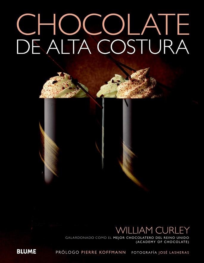 CHOCOLATE DE ALTA COSTURA | 9788415317449 | CURLEY, WILLIAM