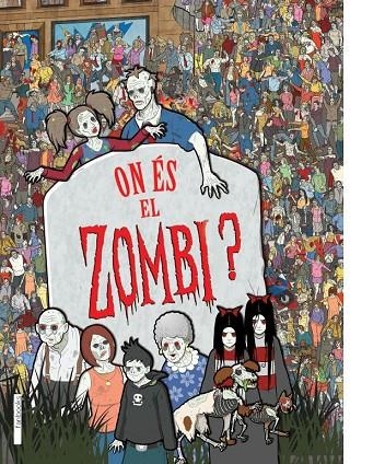 ON ÉS EL ZOMBI? | 9788415745211 | PAUL MORAN