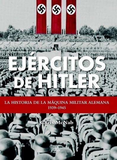 EJÉRCITOS DE HITLER | 9788466227377 | MCNAB, CHRIS