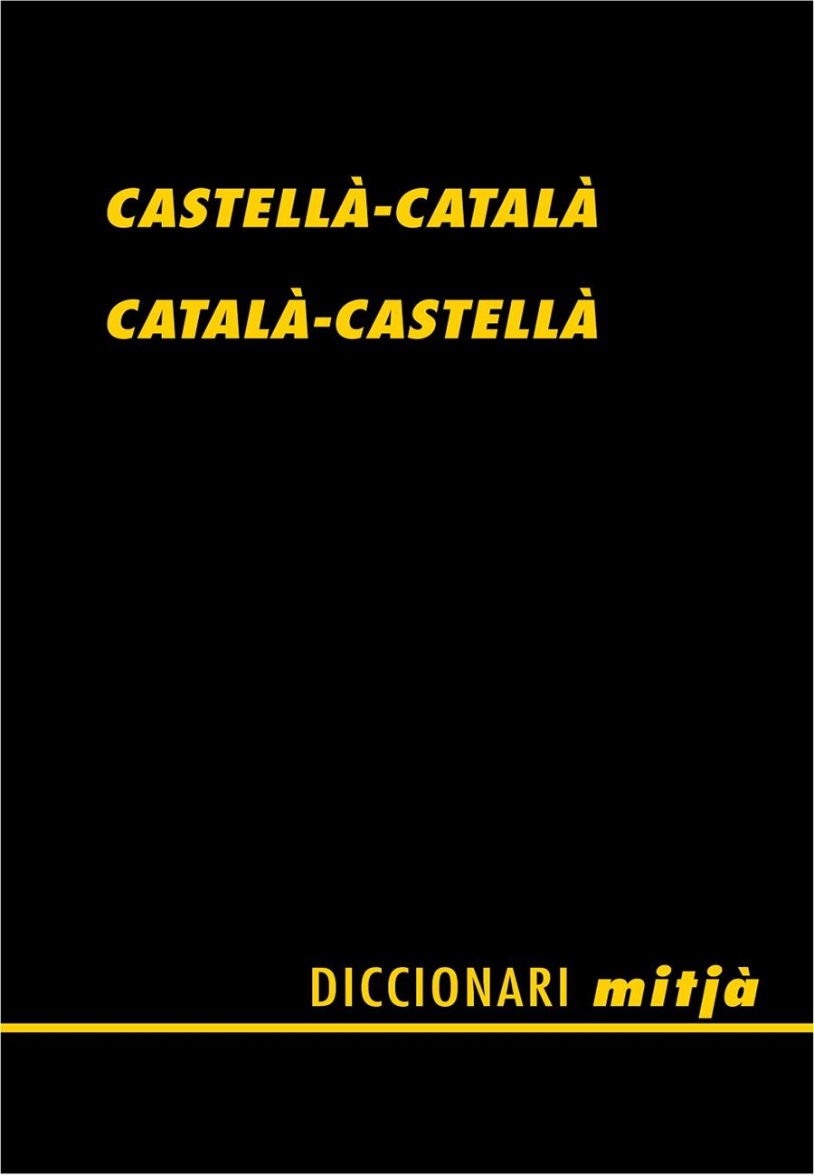 DICCIONARI MITJA CASTELLA CATALA - CASTELLA | 9788472460805 | ALBERTI I GUBERN, SANTIAGO